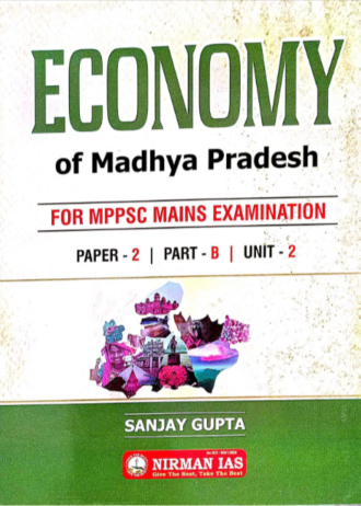 Economy of madhya pradesh MIRROR SERIES-2020-21 PAPER-2 PART-B UNIT-2 MPPSC MAINS