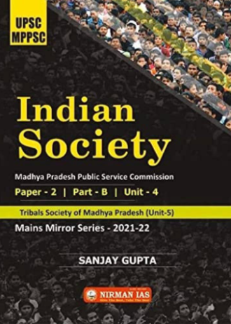Indian Society paper-2, Unit-4, Part-B (Tribals Society of Madhya Pradesh)