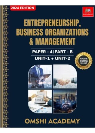 Entrepreneurship,Business Organizations & management paper-4 part-B Unit-1+Unit-2 Omshi Academy mppsc mains
