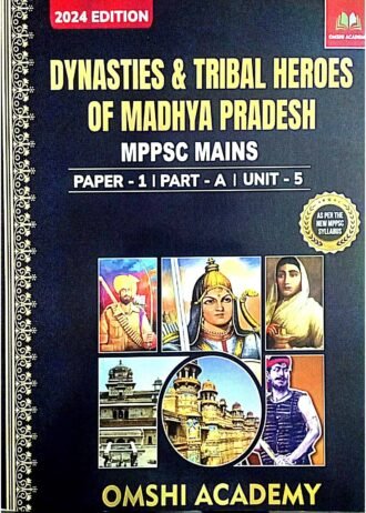 Dynastiess & Tribal Heros Of Madhya Pradesh